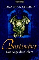 Jonathan Stroud - Bartimäus. Das Auge des Golem