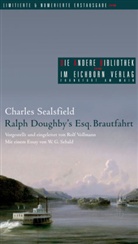 Charles Sealsfield - Ralph Doughby's Esq. Brautfahrt
