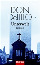 Don De Lillo, Don DeLillo - Unterwelt