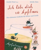 Sybille Hein, Amelie Fried - Ich liebe dich wie Apfelmus