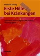 Dorothee Döring - Erste Hilfe bei Kränkungen