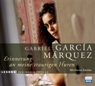 Gabriel García Márquez, Hanns Zischler - Erinnerung an meine traurigen Huren, 4 Audio-CDs (Audiolibro)