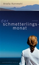 Ariella Kornmehl, Ariëlla Kornmehl - Der Schmetterlingsmonat