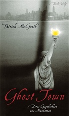 Patrick McGrath - Ghost Town