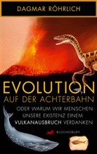 Dagmar Röhrlich, Kristina Möller - Evolution auf der Achterbahn