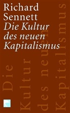 Richard Sennett - Die Kultur des neuen Kapitalismus