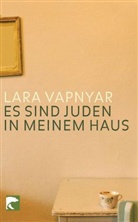 Lara Vapnyar - Es sind Juden in meinem Haus