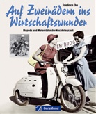 Friedrich Ehn, Friedrich F. Ehn - Auf Zweirädern ins Wirtschaftswunder