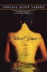 Chelsea Quinn Yarbro - States of Grace