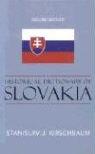 Stanislav J. Kirschbaum - Historical Dictionary of Slovakia