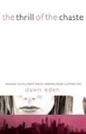 Dawn Eden - The Thrill of the Chaste