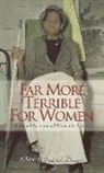 Patrick (EDT) Minges, Patrick Minges, Patrick Neal Minges - Far More Terrible for Women