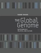 Eugene Thacker, Eugene (The New School) Thacker, Sean Cubitt, Sean (Professor of Film and Television Studies Cubitt, Roger F. Malina, Roger F. (Leonardo Executive Editor Malina - Global Genome