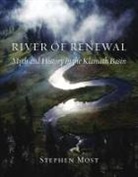 Stephen Most - River of Renewal