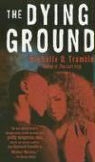 Nichelle D. Tramble - The Dying Ground