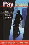 Lucian Bebchuk, Lucian Arye Bebchuk, Lucian Fried Bebchuk, Bebchuk Lucian, Jesse Fried, Jesse M. Fried - Pay Without Performance