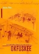 Joshua Piker, Joshua Aaron Piker,  Piker Joshua - Okfuskee - A Creek Indian Town in Colonial America