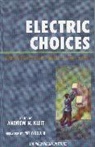 Andrew N. Kleit, Andrew N. (EDT)/ Wood Kleit, Andrew Kleit, Andrew N Kleit, Andrew N. Kleit, Kleit Andrew N. - Electric Choices