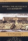 Charles H. (EDT)/ Bentley Parker, Charles H. Bentley Parker, Jerry H. Bentley, Charles H. Parker - Between the Middle Ages and Modernity