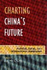 Chae-ho (EDT) Chong, Jae Ho Chung, Jae Ho Chung, Chung Jae Ho - Charting China''s Future