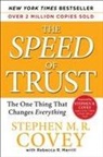 Stephen M. R. Covey, Stephen M.R. Covey, Stephen R. Covey - The Speed of Trust