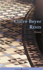 Claire Beyer - Remis
