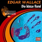Marc Gruppe, Edgar Wallace, Torsten Michaelis, David Nathan - Die blaue Hand, 1 Audio-CD, 1 Audio-CD (Hörbuch)