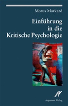 Morus Markard - Einführung in die Kritische Psychologie