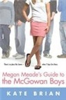 Kate Brian - Megan Meade's Guide to the Mcgowan Boys