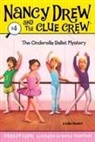 Carolyn Keene, Macky Pamintuan - The Cinderella Ballet Mystery