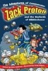 Brian Anderson, Brian/ Holgate Anderson, Doug Holgate - The Adventures of Commander Zack Proton and the Warlords of