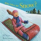 Kaner, Etta Kaner, Etta/ Lafrance Kaner, Lafrance, Marie Lafrance - Who Likes the Snow?