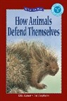 Kaner, Etta Kaner, Etta/ Stephens Kaner, Stephens, Pat Stephens - How Animals Defend Themselves