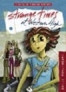 Emily Pohl-Weary, Emily/ Cowles Pohl-Weary - Strange Times at Western High
