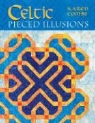 Combs, karen Combs - Celtic Pieced Illusions