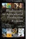 Gero Benckiser, Gero (EDT)/ Schnell Benckiser, Gero (Institut Fur Angewandte Mikrobiol Benckiser, Gero Schnell Benckiser, Gero Benckiser, Gero (Institut fur Angewandte Mikrobiologie Benckiser... - Biodiversity in Agricultural Production Systems