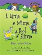 Brian P. Cleary, Brian P./ Gable Cleary, Brian Gable - A Lime, a Mime, a Pool of Slime