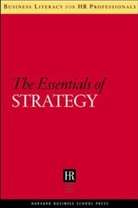 Harvard Business School Press, Harvard Business School Press, Harvard Business School Publishing, Harvard Business Review - Essentials of Strategy