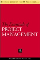 Harvard Business School Press, Harvard Business School Publishing - Essentials of Project Management