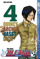 Tite Kubo - Bleach - Bd.4: Bleach - Quincy Archer haßt Dich