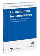 Fassmann, Gerd Fassmann, Schröe, Haral Schröer, Harald Schröer, Wohlfei... - Leistungslohn im Baugewerbe