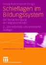 Georg Auernheimer - Schieflagen im Bildungssystem