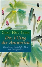 Chao-Hsiu Chen, Chen, Chao-Hsiu Chen - Das I Ging der Antworten