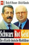 Bodo H. Hauser, Ulrich Kienzle, Rolf Kutschera - SchwarzRotGeld