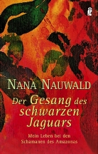 Nauwald, Nana Nauwald - Der Gesang des schwarzen Jaguars