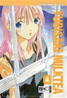 Tomochika Miyano - Yubisaki Milktea. Bd.4