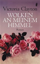 Victoria Clayton - Wolken an meinem Himmel