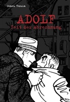 Osamu Tezuka - Adolf - Bd.5: Adolf - Zeit der Abrechung