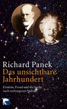 Richard Panek - Das unsichtbare Jahrhundert