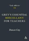 Duncan Grey - Grey's Essential Miscellany for Teachers